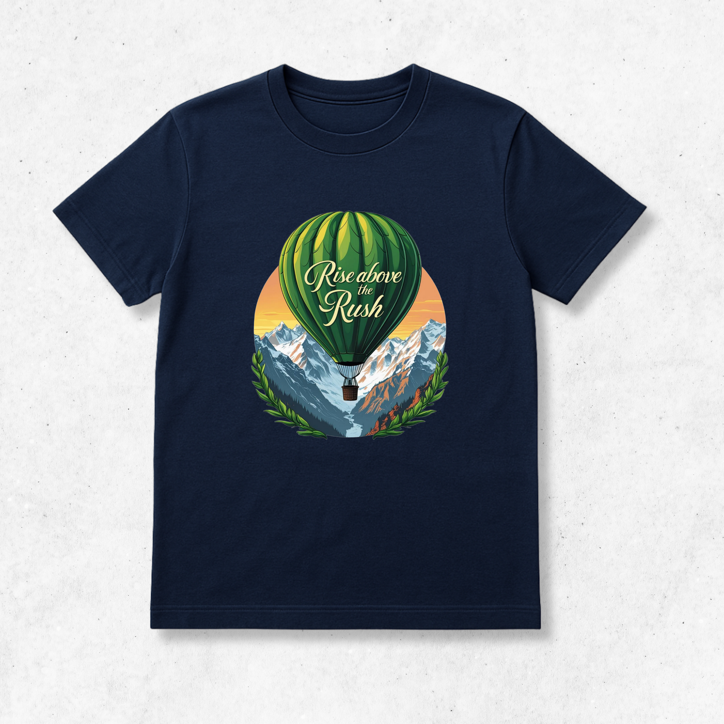 Rise Above The Rush - T-Shirt