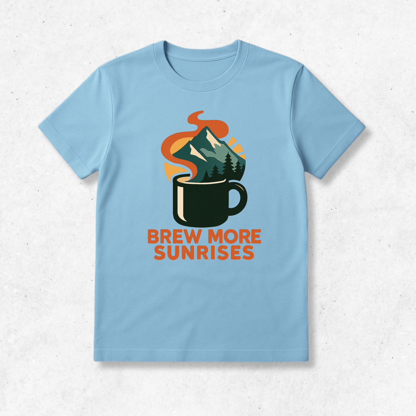Brew More Sunrises - T-Shirt