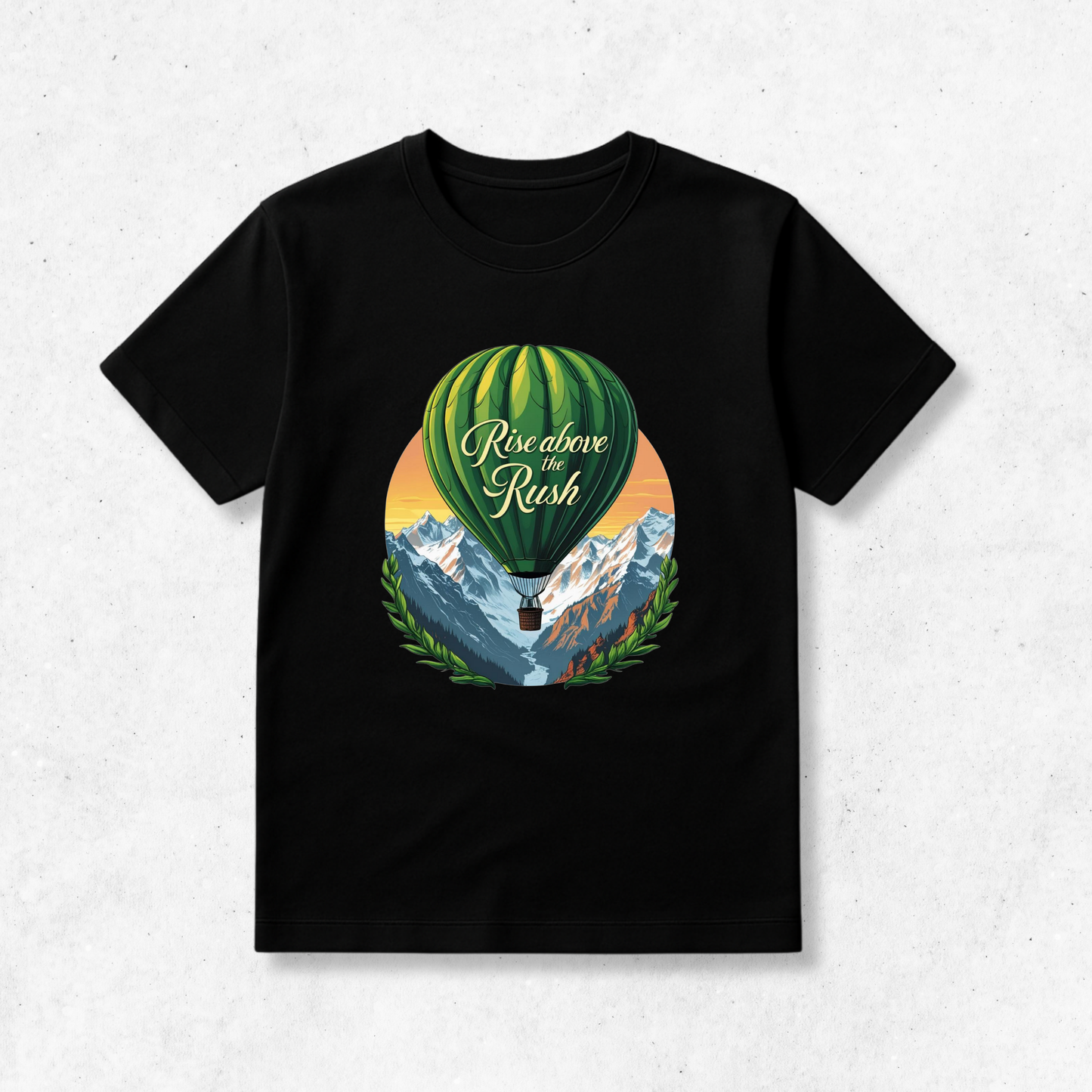 Rise Above The Rush - T-Shirt