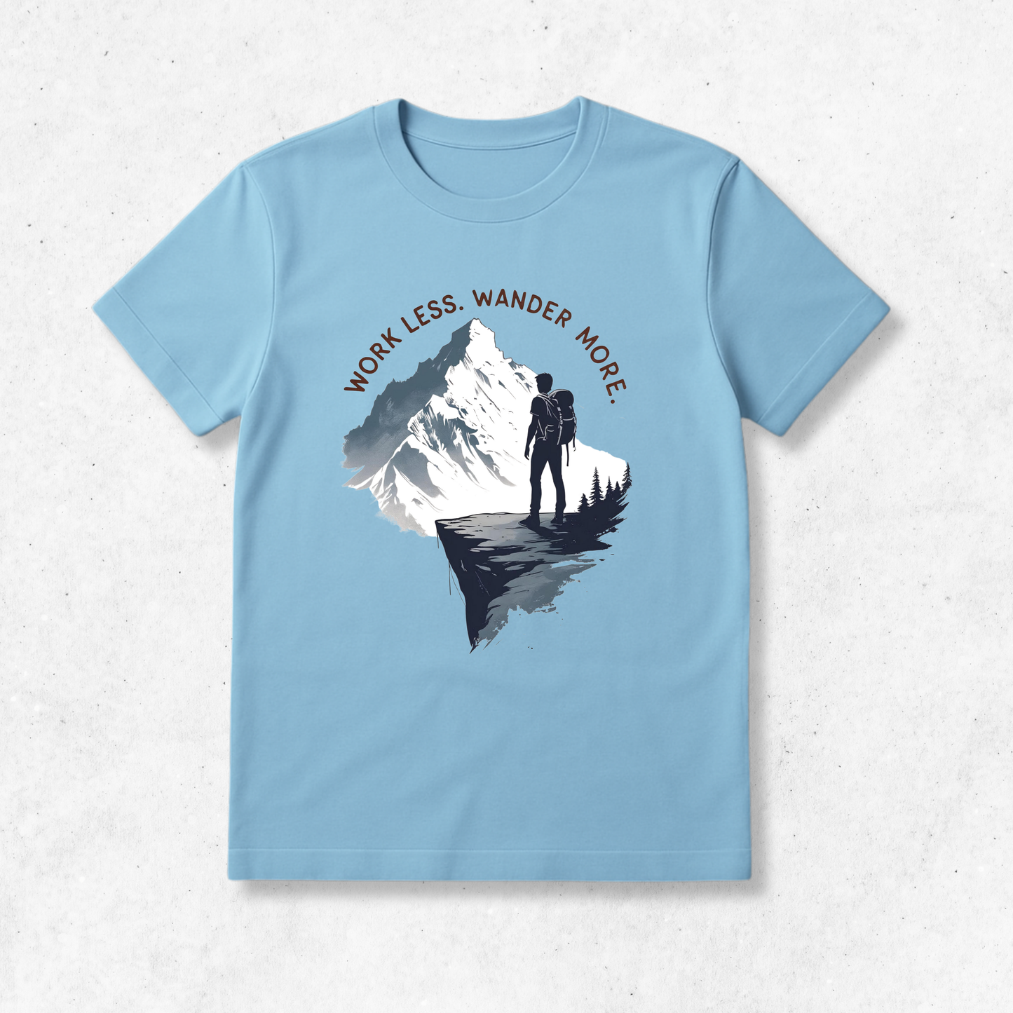 Work Less. Wander More. - T-Shirt