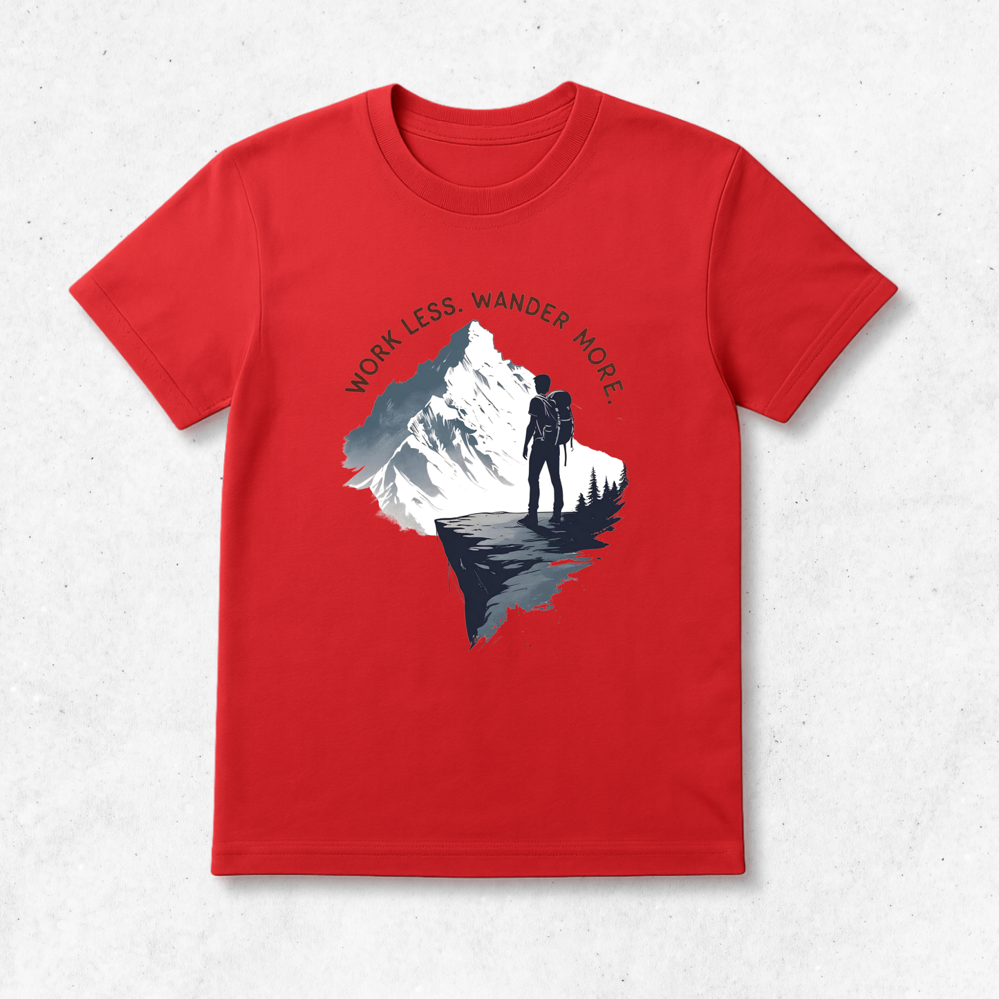 Work Less. Wander More. - T-Shirt